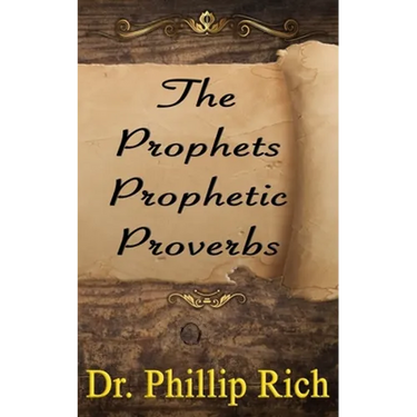 The Prophets Prophetic Proverbs