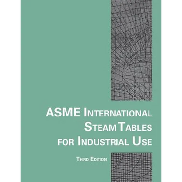 Asme International Steam Tables for Industrial Use