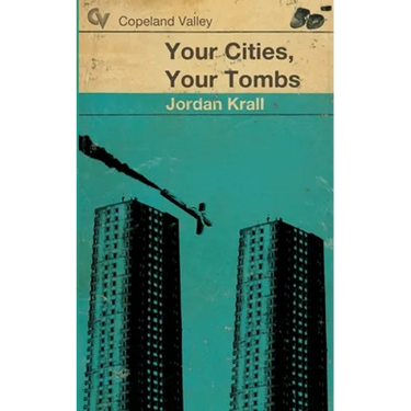 Your Cities, Your Tombs