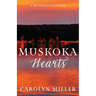 Muskoka Hearts