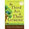 The Third Act of Theo Gruene
