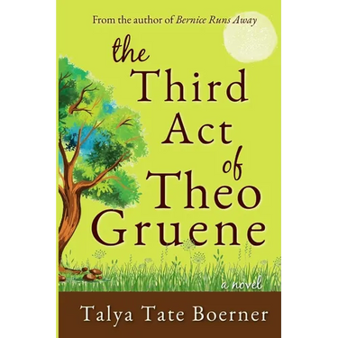 The Third Act of Theo Gruene