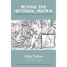 Moving the Internal Matrix: Revitalizing Fascia for Optimal Health and Well-Being
