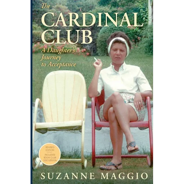 The Cardinal Club: A Daughter's Journey to Acceptance