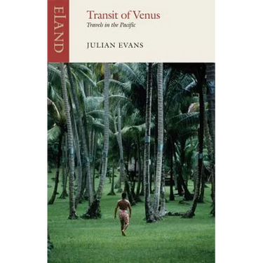 Transit of Venus: Travels in the Pacific