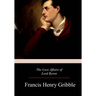 The Love Affairs of Lord Byron