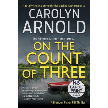 On the Count of Three: A totally chilling crime thriller packed with suspense
