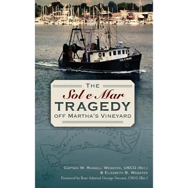 The Sol e Mar Tragedy Off Martha's Vineyard