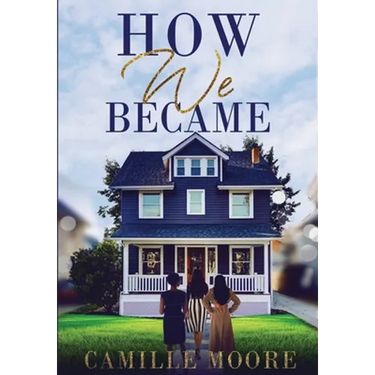 How We Became