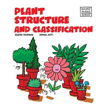 Plant Structure and Classification