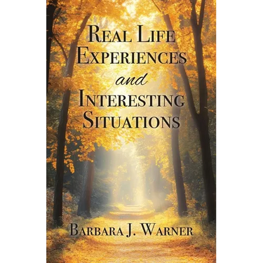 Real Life Experiences and Interesting Situations