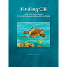 Finding 'Oli: A True Love Story About A Critically Endangered Hawksbill Sea Turtle
