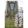 Hidden Nova Scotia: 125+ Secret Coves, Wreck Sites, Abandoned Armaments, and Other Off-The-Beaten-Path Destinations