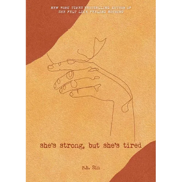 She's Strong, But She's Tired: Volume 3