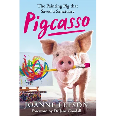 Pigcasso: The Painting Pig That Saved a Sanctuary