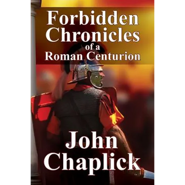 Forbidden Chronicles of a Roman Centurion