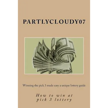 Winning the pick 3 made easy a unique lottery guide: How to win at pick 3 lottery