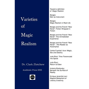 Varieties of Magic Realism