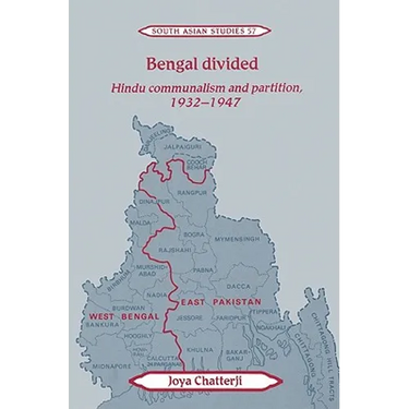 Bengal Divided: Hindu Communalism and Partition, 1932 1947