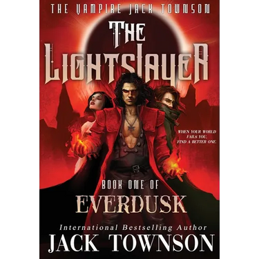 The Lightslayer: The Vampire Jack Townson