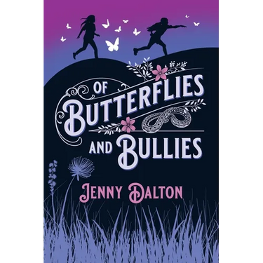 Of Butterflies & Bullies