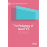 The Pedagogy of Queer TV