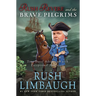 Rush Revere and the Brave Pilgrims: Time-Travel Adventures with Exceptional Americans