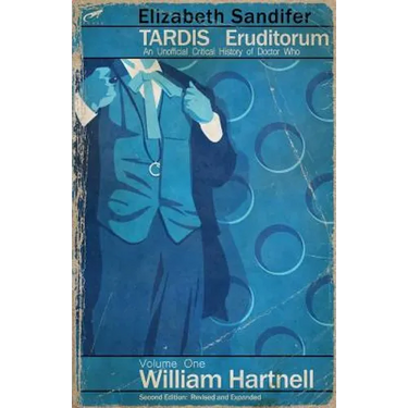 TARDIS Eruditorum - An Unofficial Critical History of Doctor Who Volume 1: Willi