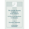 The Davidic Dynasty Tradition in Early Judaism: Its History and Significance for Messianism