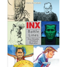 Inx Battle Lines: Four Decades of Political Illustration