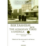 Bektashism & the Albanian Tekke in America