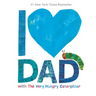 I Love Dad with the Very Hungry Caterpillar