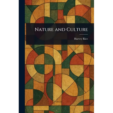 Nature and Culture