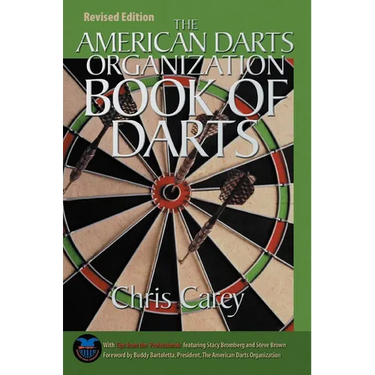 American Darts Organization Book of Darts, Updated and Revised