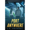 Port Anywhere