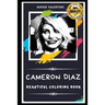 Cameron Diaz Beautiful Coloring Book: Stress Relieving Adult Coloring Book for All Ages