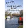 Cruising the Trent & Mersey Canal (with one eye on its history).