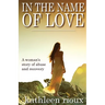 In the Name of Love