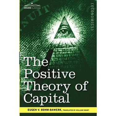 The Positive Theory of Capital