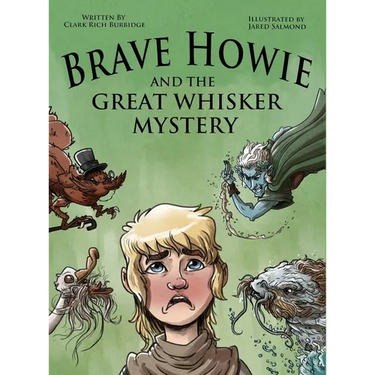 Brave Howie and the Great Whisker Mystery