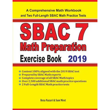 SBAC 7 Math Preparation Exercise Book: A Comprehensive Math Workbook and Two Full-Length SBAC 7 Math Practice Tests