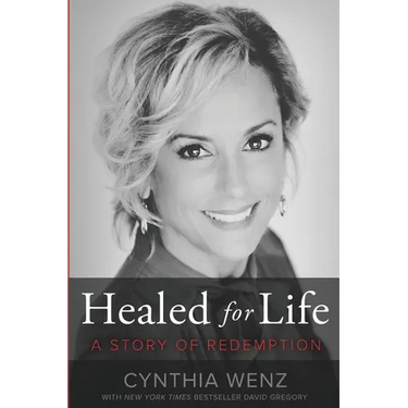 Healed for Life: A Story of Redemption