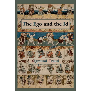 The Ego and the Id - First Edition Text