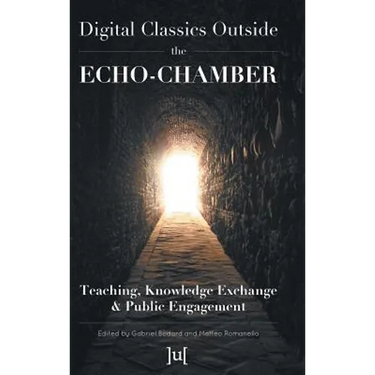 Digital Classics Outside the Echo-Chamber: Teaching, Knowledge Exchange & Public Engagement