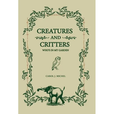 Creatures And Critters: Who's In My Garden