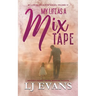 My Life as a Mixtape: A Single-dad, Rock-star Romance