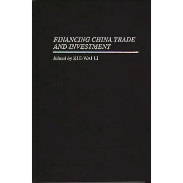 Financing China Trade and Investment