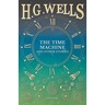 The Time Machine and Other Stories
