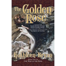 The Golden Rose: Book Two of the War of the Rose