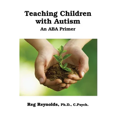 TeachingChildren with Autism: An ABA Primer